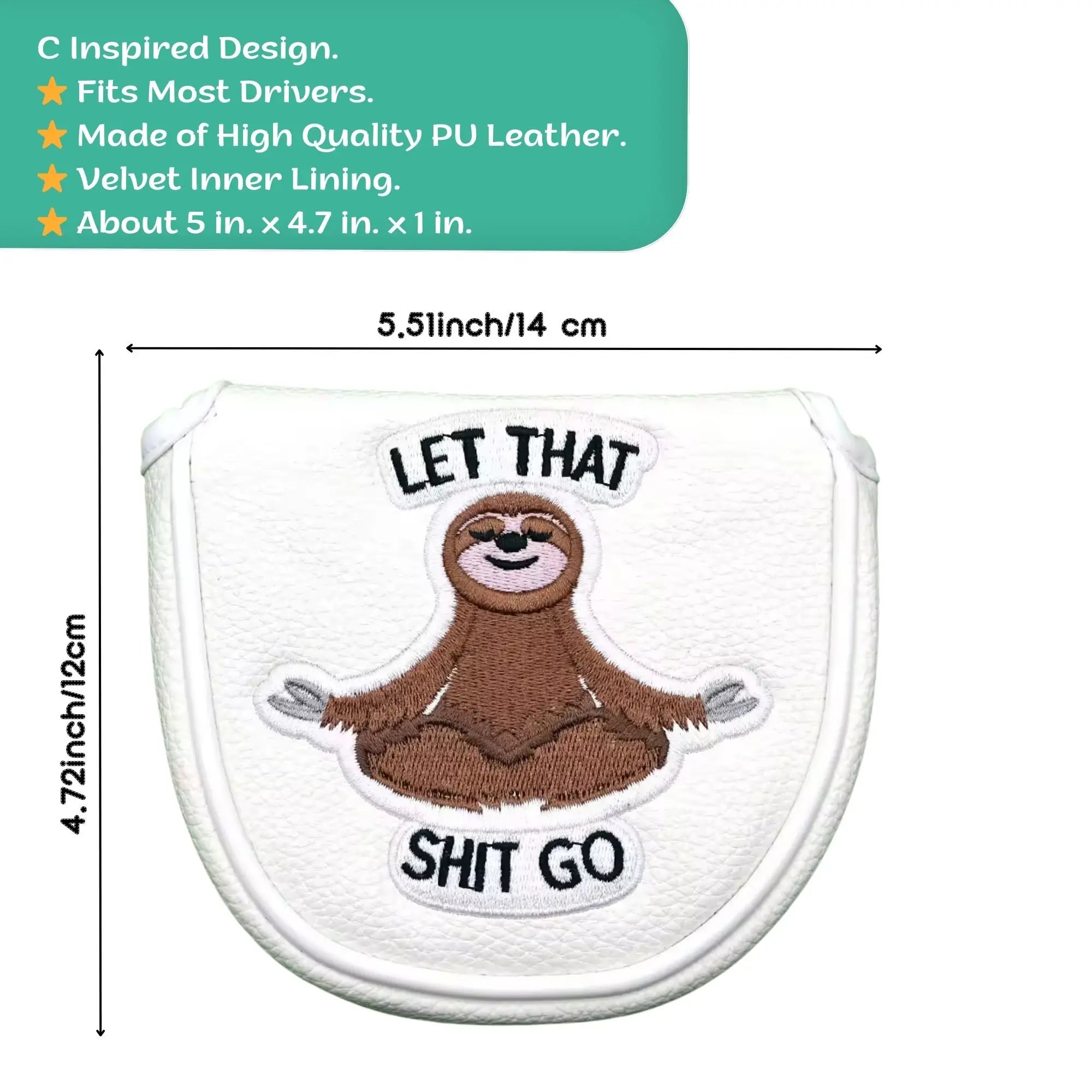 Funda para Putter Mallet Let That Shit Go - Diseño de Perezoso en Cuero Sintético Premium